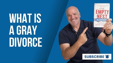 Gray Divorce - The Empty Nest Blueprint, by Anthony Damaschino