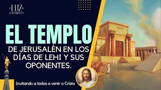 El Templo de Jerusalén en los días de Lehi
