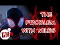 Into the Spider-Verse - The Problem With Miles