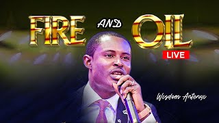 Fire And Oil (Live) Wisdom Antenyi