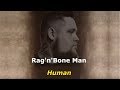 ▄▀  Human - Rag'n'Bone Man [Legendado / Tradução] ▀▄