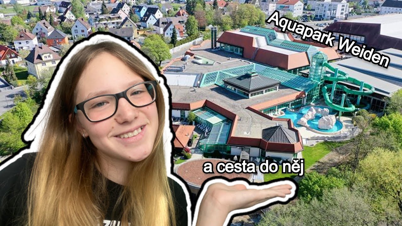 Krátký vlog z aquaparku - Weiden