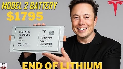 Elon Musk Reveals Super Aluminum-ion Battery for 2026 Tesla Model 2. Here