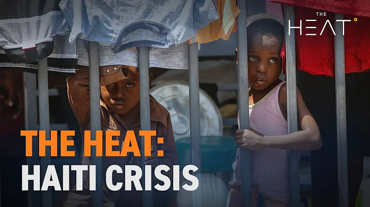 The Heat: Haiti Crisis