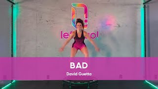 Coreografia Let's Up! - Bad (David Guetta)