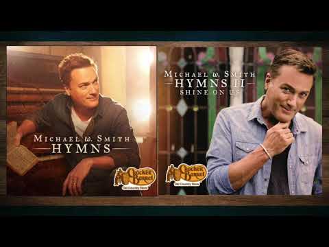 Michael W Smith Both Hymns Albums - Cracker Barrell Versions