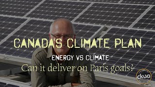 276. Canadas Climate Plan - Can it meet Paris Goals
