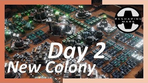 Reshaping Mars Day 2 [no commentary] Science fiction colony-builder - Setting up basic buildings