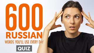 Quiz | 600 Russian Words Youll Use Every Day - Basic Vocabulary #100
