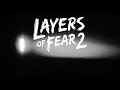 Layers of Fear 2 #2 2طبقات الخوف