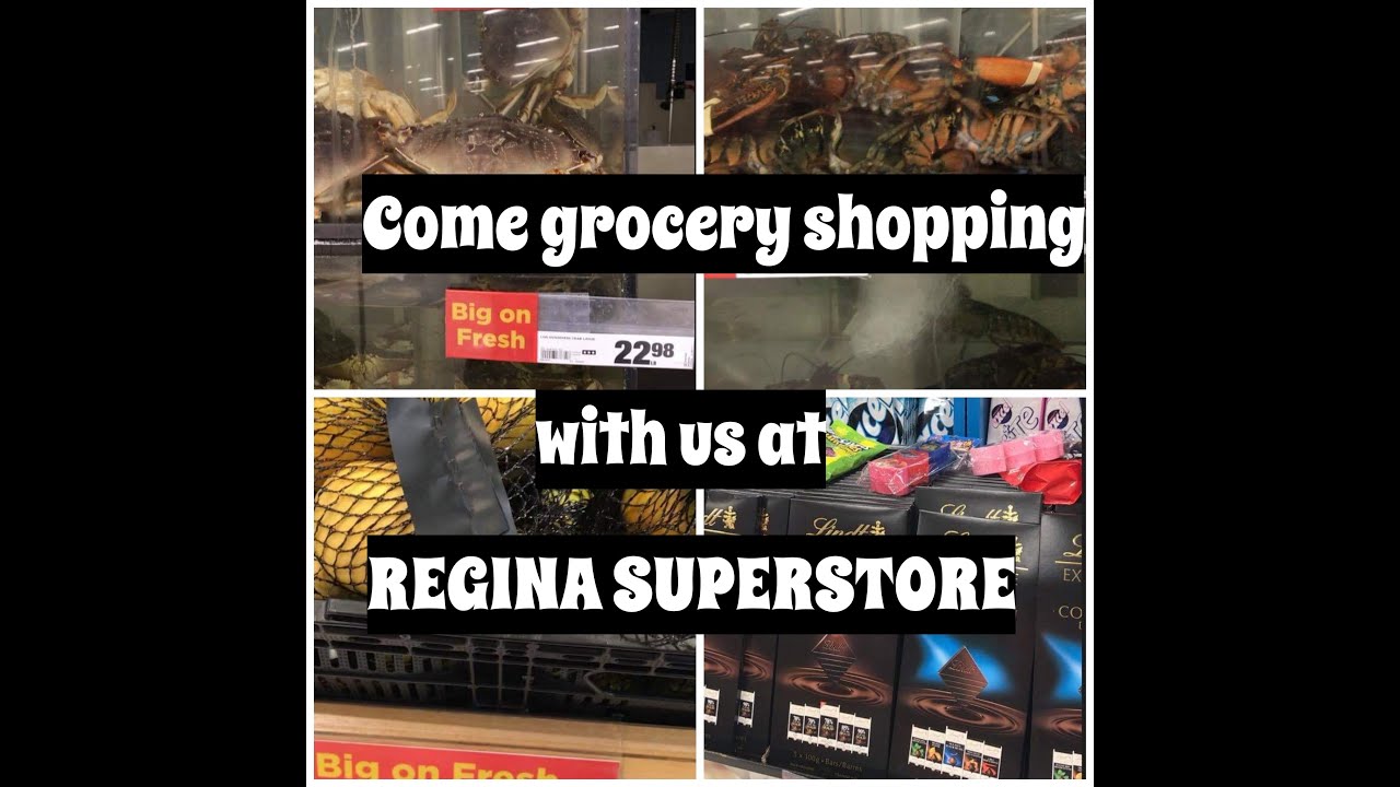 Grocery Shopping at Regina Superstore YouTube