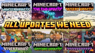 All Updates We Need In Minecraft