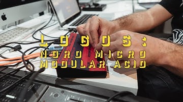 Signal Path: Logos – Nord Micro Modular acid