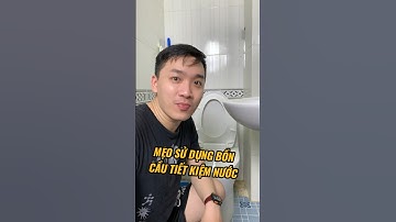 Tiết kiệm tiền nước khi sử dụng bồn cầu đúng cách #meohay #hungkythuat