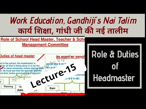 Role of Headmaster in work Education / कार्य शिक्षा , गांधीजी की नई तालीम /Lecture -15