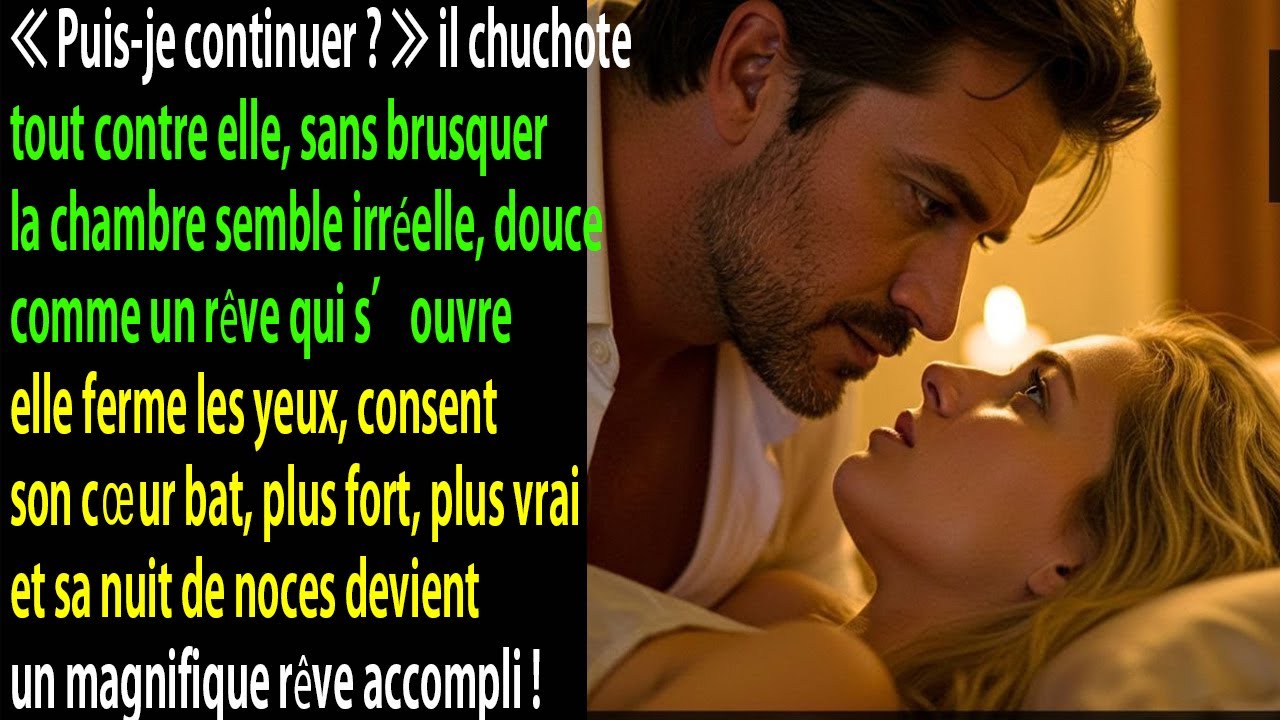 « Puis-je continuer ? » murmura-t-il… et sa nuit de noces devint un rêve trop réel.