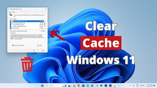 how to clear cache in windows 11 laptop or pc