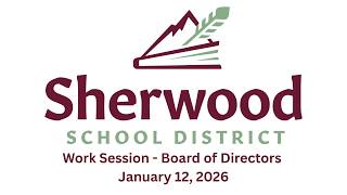 Board of Directors Work Session - January 12, 2026