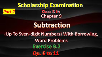 5th Scholarship Maths Chapter 9 |Exercise 9.2 Part 2 |Subtraction (up to seven digit numbers) with