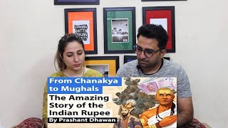 Pak reacts to From Chanakya to Mughals | The Amazing Story of the Indian Rupee