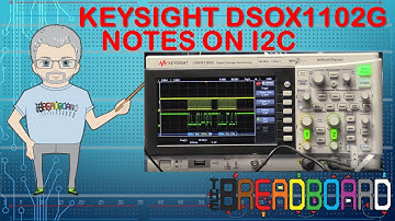 Keysight 1000X I2C Decode Quirks and usage