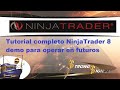 Como usar NINJATRADER 8 Español  Tutorial de Trading 2020 ...