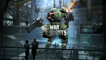 War Robots Gameplay Walkthrough - | Android | IOS |
