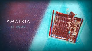 Video thumbnail of "Amatria - El Golpe (Lyric video)"