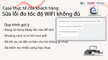 WIFI không đủ tốc độ | Sửa lỗi thực tế và quy trình kiểm tra phát hiện lỗi hệ thống Ruijie|Reyee.