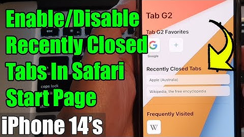 iPhone 14/14 Pro Max: How to Enable/Disable Recently Closed Tabs In Safari Start Page