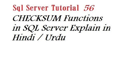 CHECKSUM Functions in SQL Server Explain in Hindi