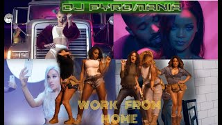 MEGAMIX - Work From Home Ariana Grande, Justin Biebe,r Selena Gomez, Iggy Azalea & Flo Rida Rihanna