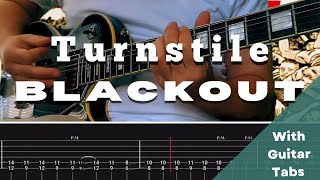 Turnstile- BLACKOUT (Guitar Tab Play Along)