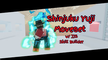 The ULTIMATE Shinjuku Yuji Moveset | JJS Skill Builder