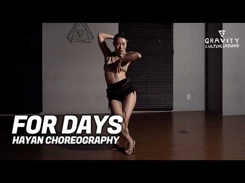 melvitto - For Days (feat. AYOMIPO) | HAYAN CHOREOGRAPHY | 그래비티 댄스학원