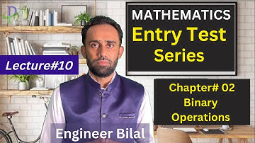 Binary Operations Class 11 Class Math ll NUST NET Mathematics Lectures ll NET Math Preparations