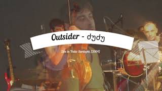 Outsider - ძუძუ (LIVE in Vakis Sardaphi) [2004]