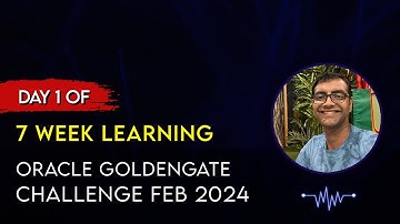 Oracle Goldengate Intro, Different architectures and extrcats,download - Feb 2024