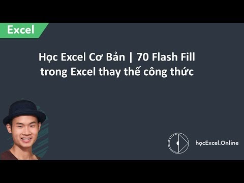 Học Excel Cơ Bản | 70 Flash Fill trong Excel thay thế công thức