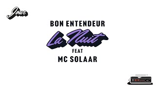 Bon Entendeur, MC Solaar - La nuit (Audio)