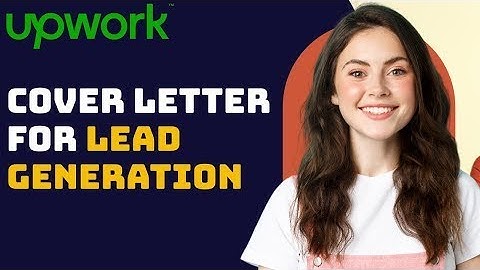 Upwork Cover Letter For Lead Generation {Revealing My Upwork Cover Letter Secrets}
