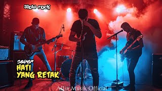 HATI YANG RETAK | cover by Alfin Musik Official 