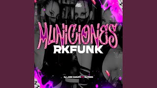 MUNICIONES (RKFUNK) (feat. DJ Feed)