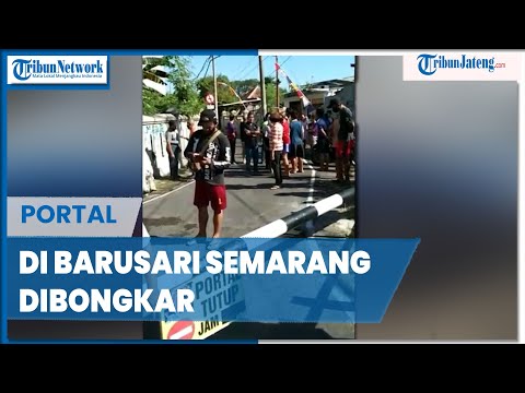Ricuh Penutupan Portal di Barusari Semarang