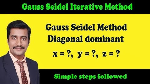 How to solve Gauss Seidel Iterative Method in easy & simple way