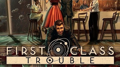 First Class Trouble | EP 14 | Night of personoid