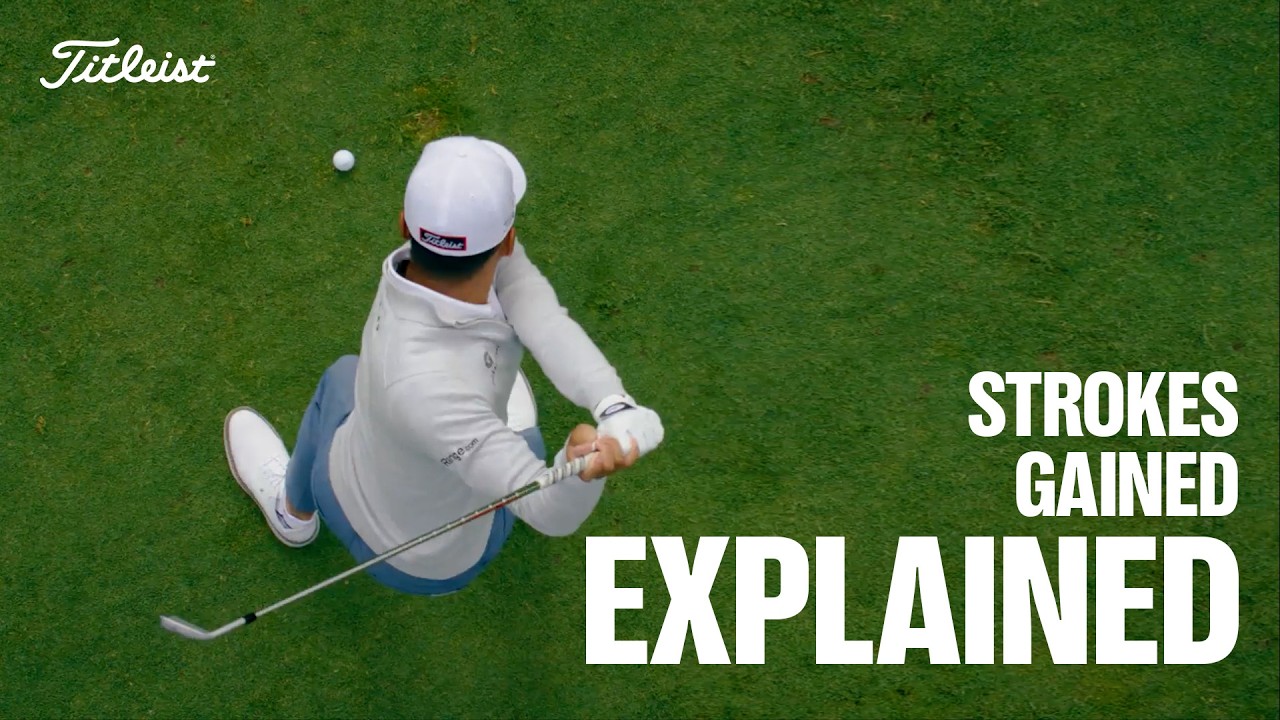 Strokes Gained 101: Fast Track to Improving Your Golf Game | Learning Lab | Titleist