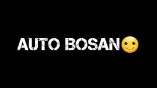 Auto Bosan Stori Wa 2019