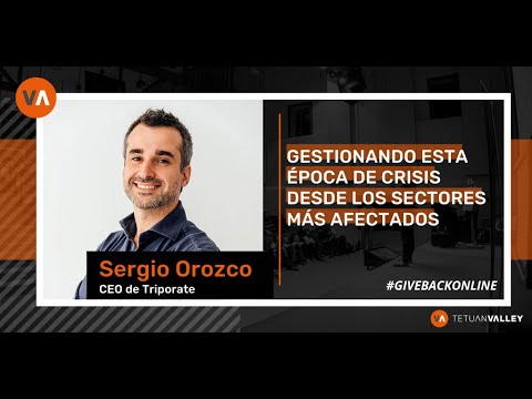 #GiveBackOnline - Sergio Orozco (CEO de Triporate)