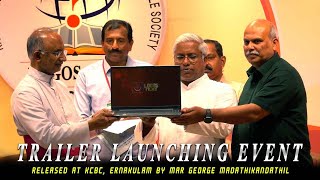 Celebrity THE HOPE TRAILER LAUNCHING EVENT AT KCBC, ERNAKULAM BY MAR GEORGE MADATHIKANDATHIL Profile